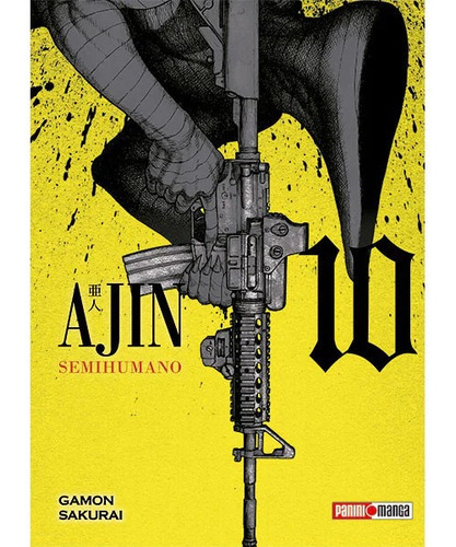 Ajin N.10: Ajin N.10, De Gamon, Sakurai. Serie Ajin, Vol. 10.0. Editorial Panini, Tapa Blanda, Edición 0.0 En Español, 2021