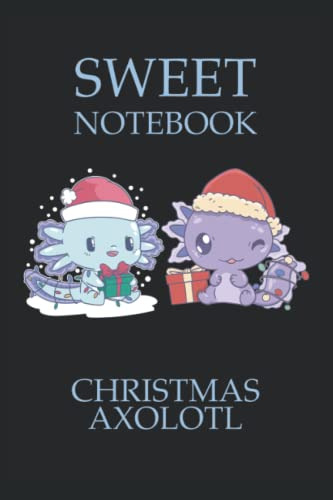 Sweet Notebook Navidad Axolotl: Cuaderno 120 Paginas Tamaño