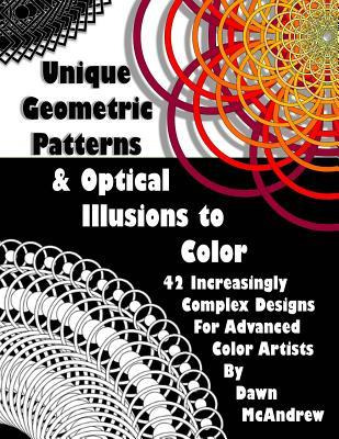 Libro Unique Geometric Patterns And Optical Illusions To ...