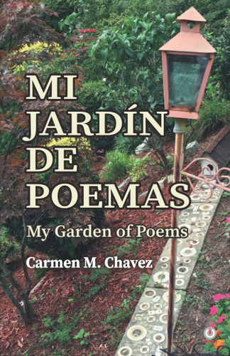 Libro: Mi Jardín De Poemas: My Garden Of Poems (spanish Edit