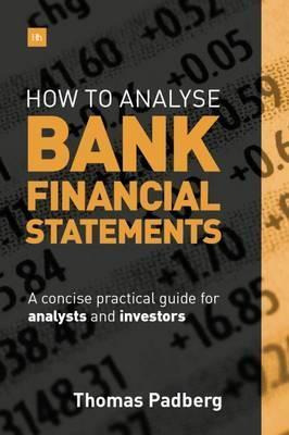 Libro How To Analyse Bank Financial Statements : A Concis...