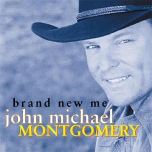 Cd Brand New Me De John Michael Montgomery