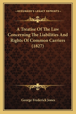 Libro A Treatise Of The Law Concerning The Liabilities An...