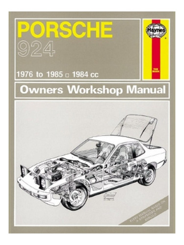 Porsche 924 & 924 Turbo (76 - 85) Haynes Repair Manual. Eb17