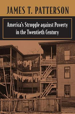 Libro America's Struggle Against Poverty In The Twentieth...