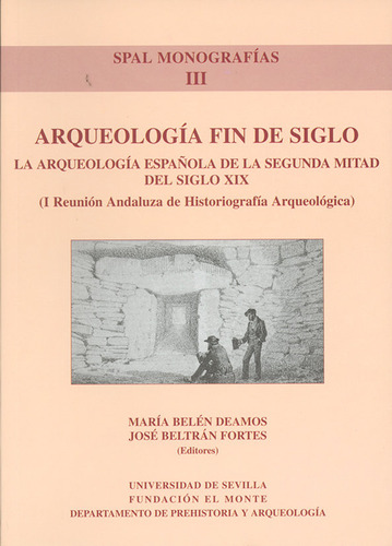 Libro Arqueologia Fin De Siglo.spal Iii Monografias