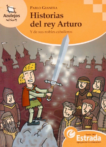 Historias Del Rey Arturo Pocket - Pablo Gianera