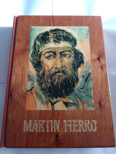 Martín Fierro Edición Polilingue Tapa Madera Vitrificada