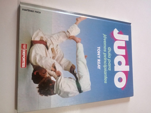 Libro Judo Guía Para Jovenes Principiantes - Tony Reay