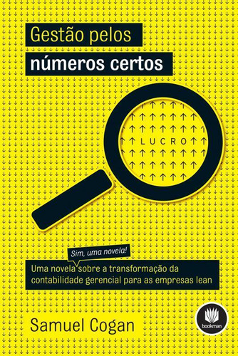 Livro Gestao Pelos Números Certos: Uma Novela Sobre