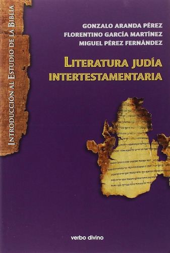 Literatura Judia Intertestamentaria (introducción Al Estudio