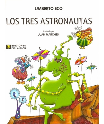 Los Tres Astronautas - Umberto Eco