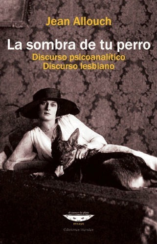 Sombra De Tu Perro, La - Jean Allouch, De Jean Allouch. Editorial El Cuenco De Plata En Español