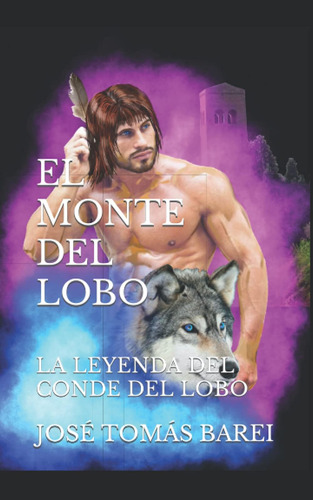 Libro: El Monte Del Lobo: La Leyenda Del Conde Del Lobo En