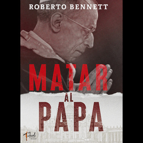 Matar Al Papa Roberto Bennett