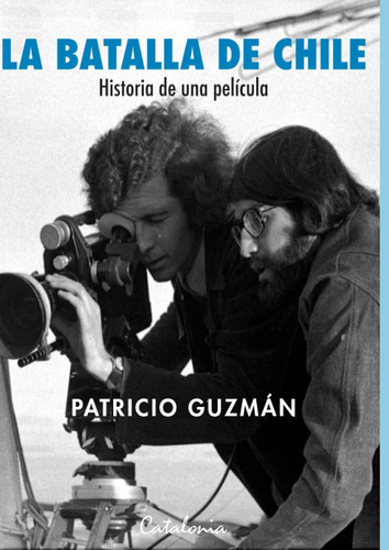 Libro: La Batalla De Chile: Historia De Una Película (spanis
