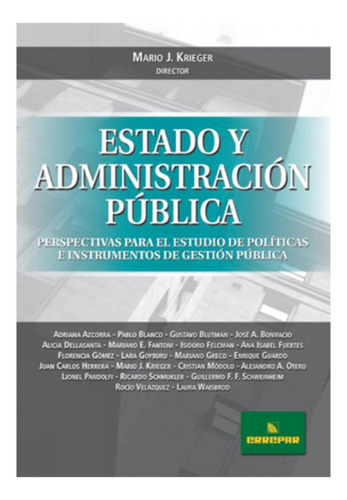 Estado Y Administracion Publica - Krieger, Mario J