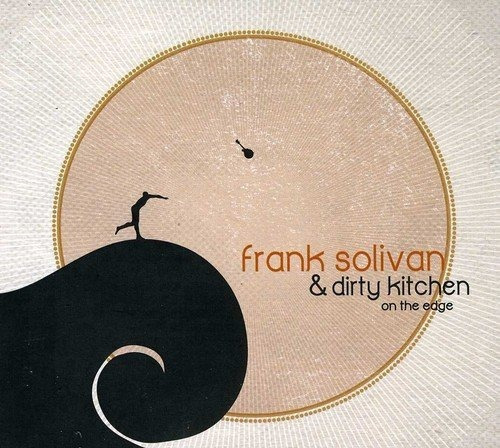 Solivan Frank & Dirty Kitchen On The Edge Usa Import Cd