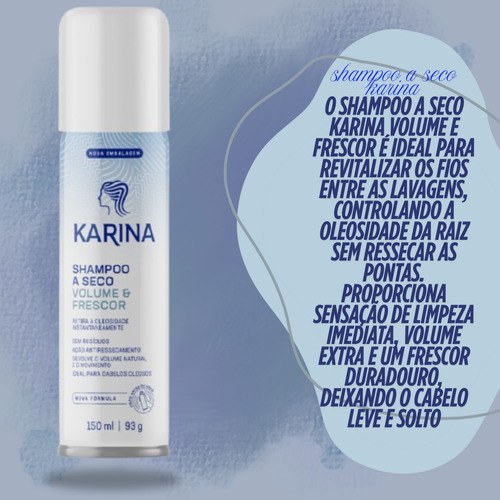 Karina Shampoo A Seco Volume & Frescor 150ml