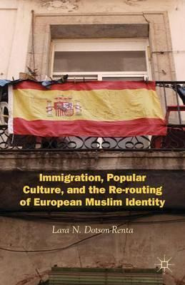 Libro Immigration, Popular Culture, And The Re-routing Of...