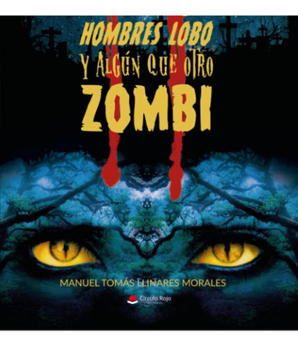 Libro: Vampiros, Hombres Lobo Y ALGún Que Otro Zombi Ii (spa