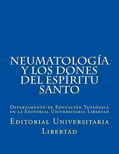 Neumatologia Y Los Dones Del Espiritu Santo: Departamento De