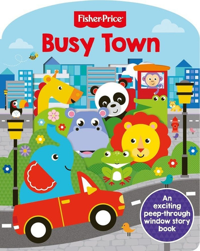 Fisher Price: Busy Town, De Aa.vv. Editorial Base, Tapa Dura En Inglés