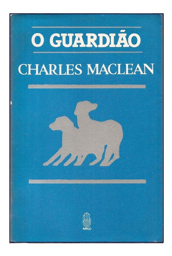 O Guardião - Charles Maclean