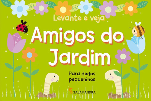 Amigos Do Jardim, De A Quarto. Editora Salamandra - Moderna, Capa Mole Em Português