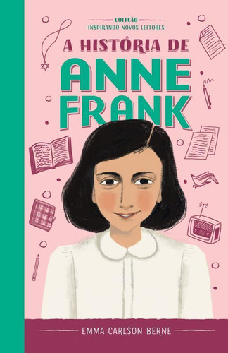 A História De Anne Frank - Carlson Berne, Emma