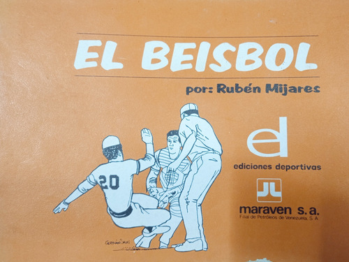 El Béisbol (manual De La Disciplina) / Rubén Mijares 