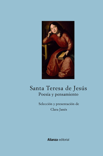 Poesía y pensamiento, de Jesus, Santa Teresa de. Serie Libros Singulares (LS) Editorial Alianza, tapa dura en español, 2015