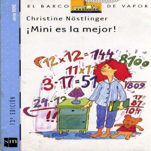 Libro Escolar Mini Es La Mejor, Christine Nöstlinger.