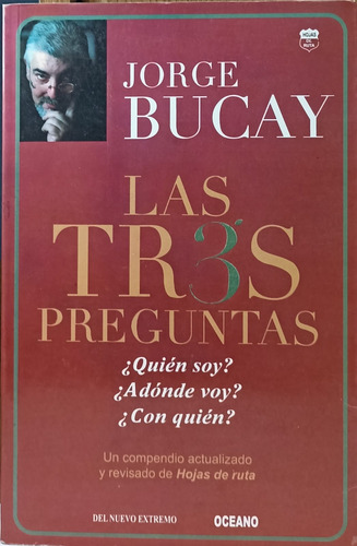 Las Tres Preguntas De Jorge Bucay