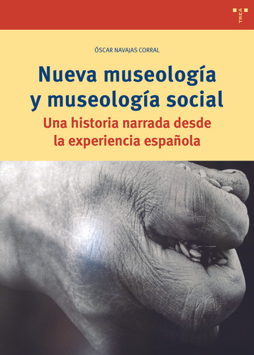 Nueva Museologia Y Museologia Social - Navajas Corral, Os...