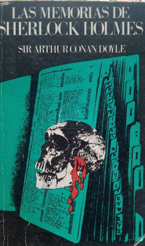 Las Memorias De Sherlock Holmes Sir Arthur Conan Doyle 