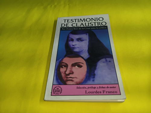 Libro Testimonio De Claustro Sor Juana Ines De La Cruz 