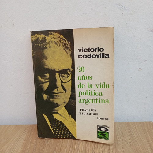 20 Años De La Vida. Victorio Codovilla. Anteo (Usado)