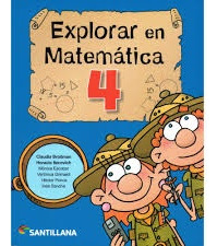Explorar En Matematica 4 **promo** - Itzcovich, Ponce Y Otro