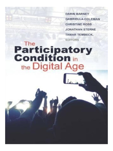 The Participatory Condition In The Digital Age - Gabri. Eb12
