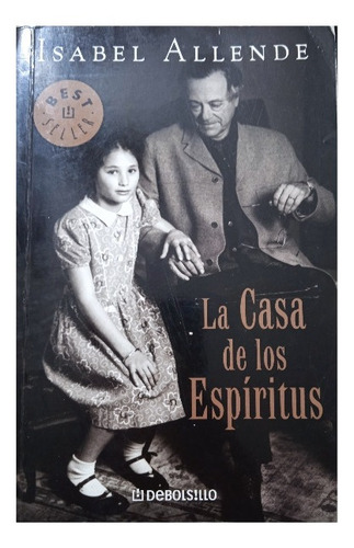 La Casa De Los Espiritus (novela) / Isabel Allende