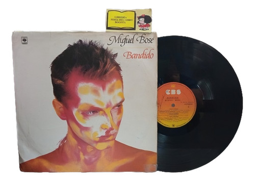 Lp - Acetato - Miguel Bose - Bandido - Pop - Cbs - 1984