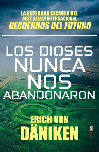 Los Dioses Nunca Nos Abandonaron - Von D?niken, Erich (pa...