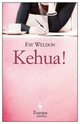 Kehua! - Fay Weldon