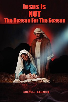 Libro Jesus Is Not The Reason For The Season - Sanchez, C...