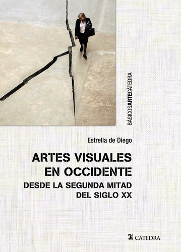 Libro Artes Visuales En Occidente Desde La Segunda Mitad ...
