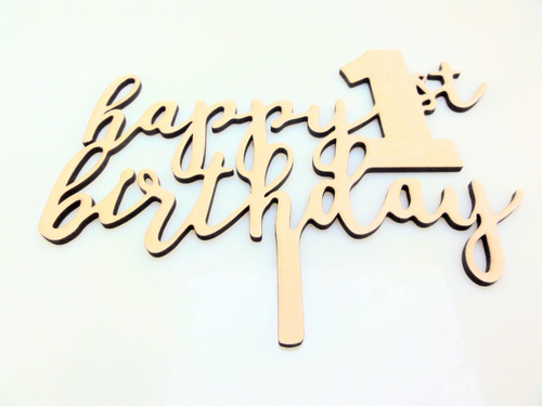 Imagen 3 de 4 de Cartel - Topper Cake Happy Birthday 1 St - Mdf / Fibrofacil