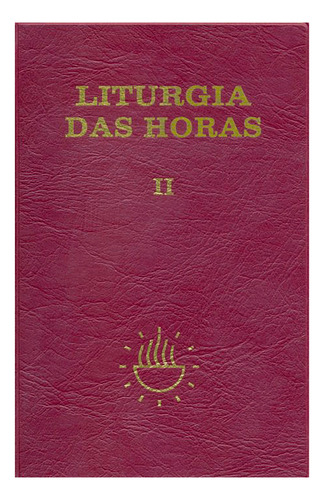 Livro Liturgia Das Horas Volume 2 Quaresma Páscoa C/ Zíper, año 2000