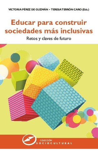 Educar Para Construir Sociedades Mas Inclusivas - Perez