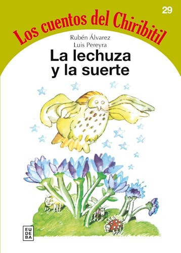La Lechuza Y La Suerte - Álvarez, Rubén (papel)